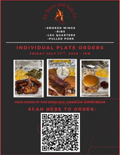 Load image into Gallery viewer, Individual Plate Orders (July 17, 2026 1pm Pickup Villa Rica)
